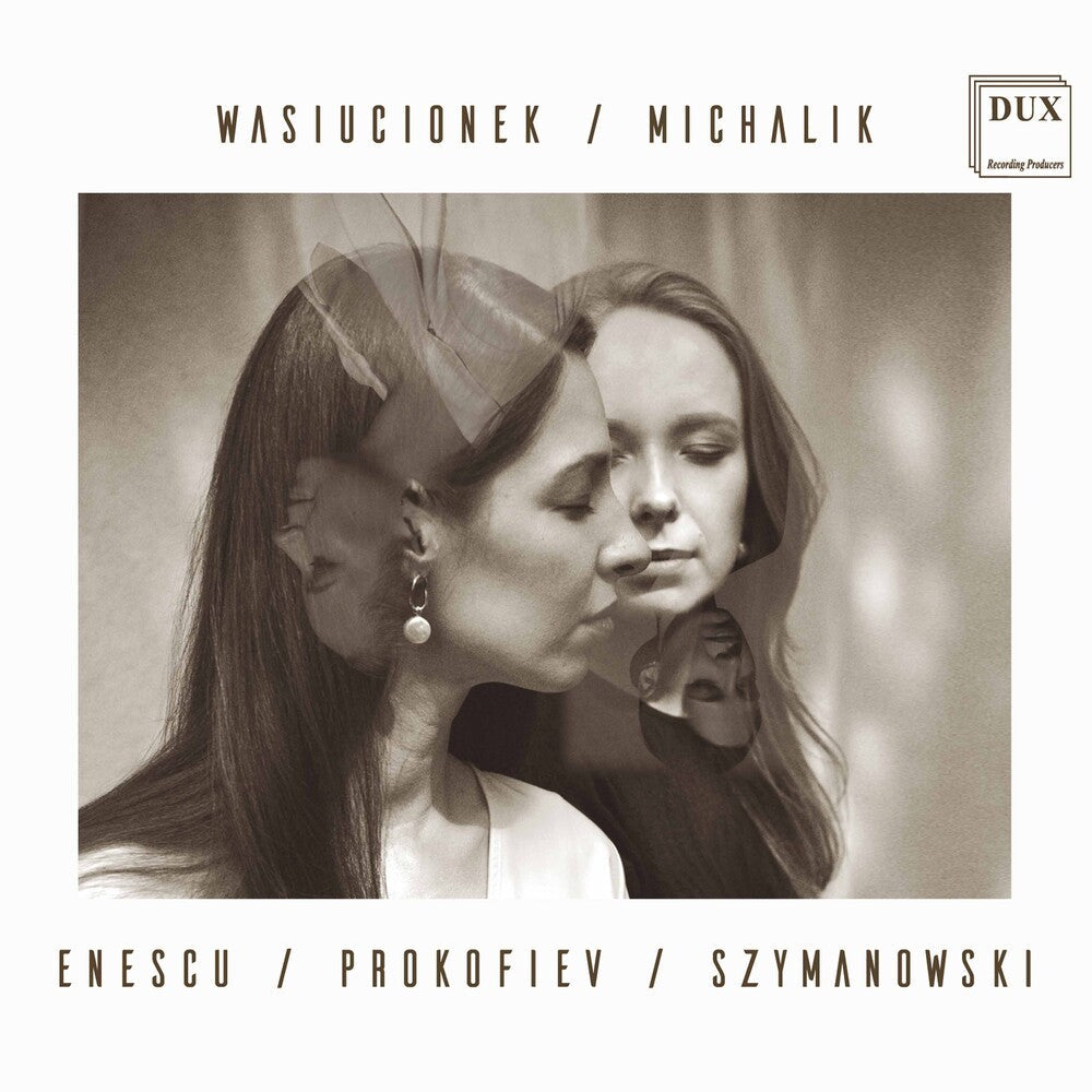Enescu / Wasiucionek / Michalik - Enescu Prokofiev Szymanowski [CD]