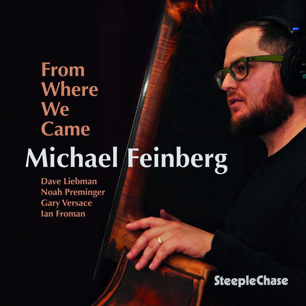 Michael Feinberg - From Where We Came [CD]