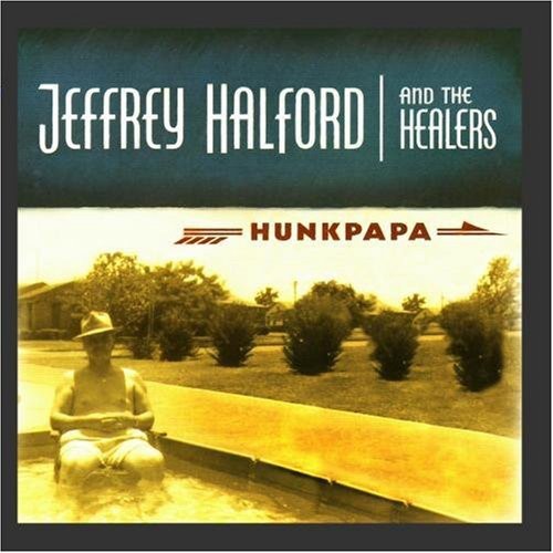 Jeffrey Halford & The Healers - Hunkpapa Music CD