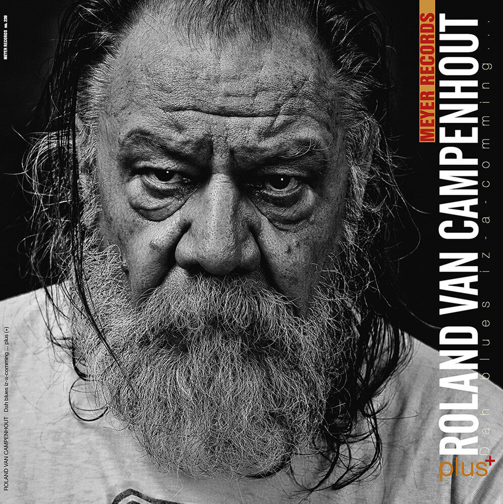 Roland Campenhout Van - Dah Blues Iz-a-comming ..plus[+] Vinyl Record