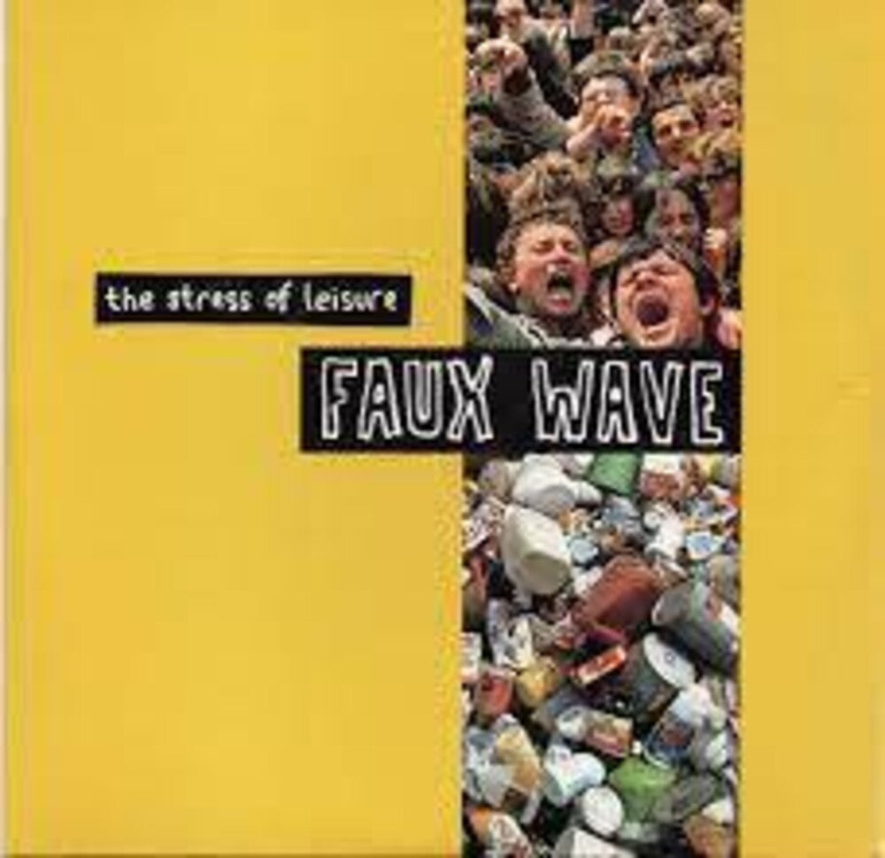 Stress Of Leisure - Faux Wave [CD]
