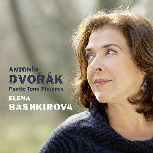 Dvorak / Bashkirova - Poetic Tone Pictures 85 - Music CD