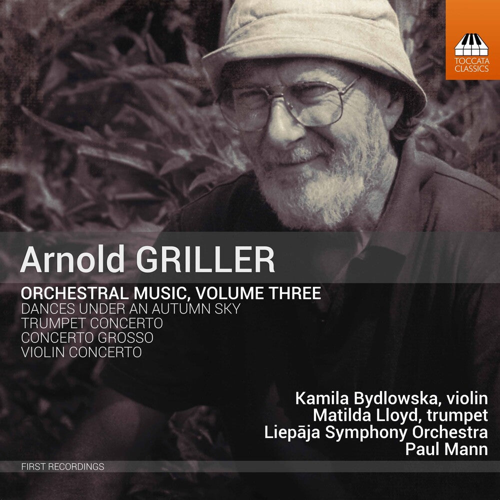 Griller / Bydlowska / Mann - Orchestral Music 3 [CD]