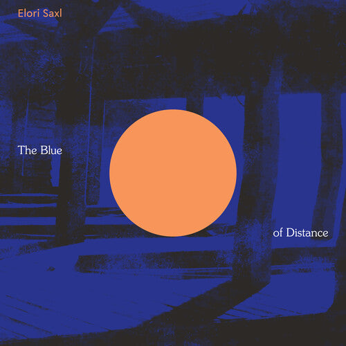 Elori Saxl - Blue Of Distance - Music CD