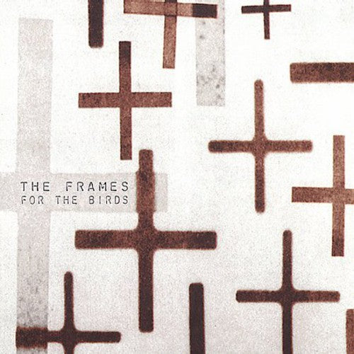 The Frames - For the Birds Music CD