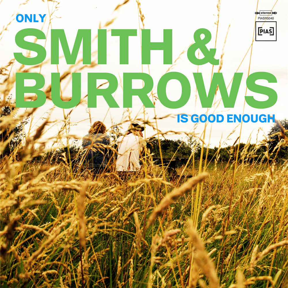 Smith & Burrows - Only Smith & Burrows Is Good Enough [LP] Vinyl Record