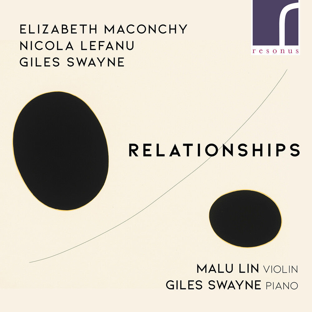 Lefanu / Lin / Swayne - Relationships Music CD