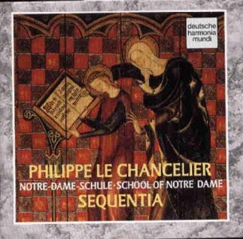 Le Chancelier / Sequentia - Le Chancelier: School of Notr [CD]