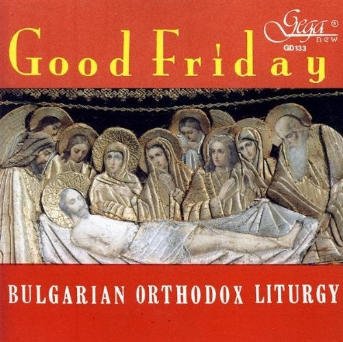 Miroslav Popsavov - Good Friday: Orthodox Chants [CD]