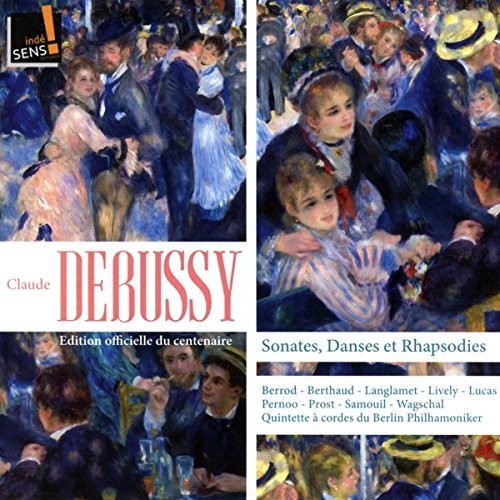 Tatiana Samouil - Debussy: Sonates, Danses Et Rhapsodies Music CD