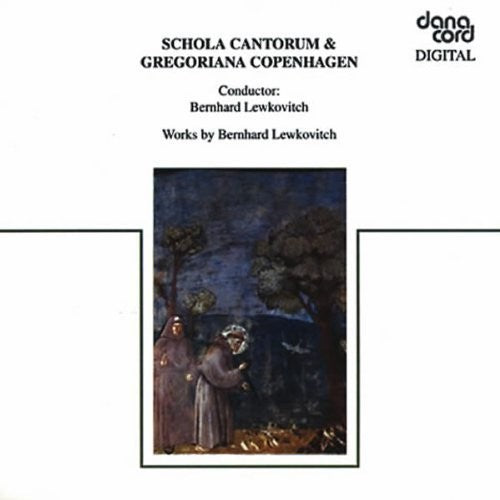 Lewkovitch / Schola Cantorum - 3 Madrigals [CD]
