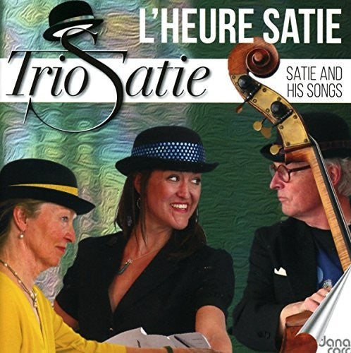Satie / Trio Satie - L'heure Satie Music CD
