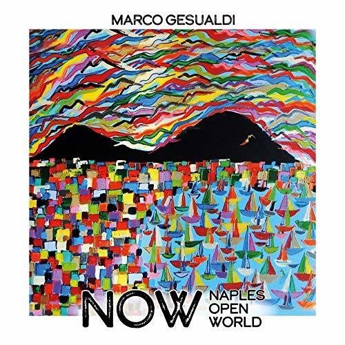 Marco Gesualdi - Now (Naples Open World) [CD]