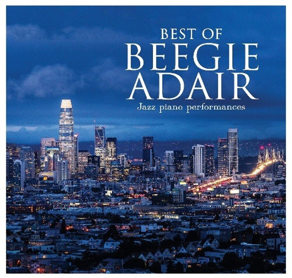 Beegie Adair - Best Of Beegie Adair: Jazz Piano Performances [CD]