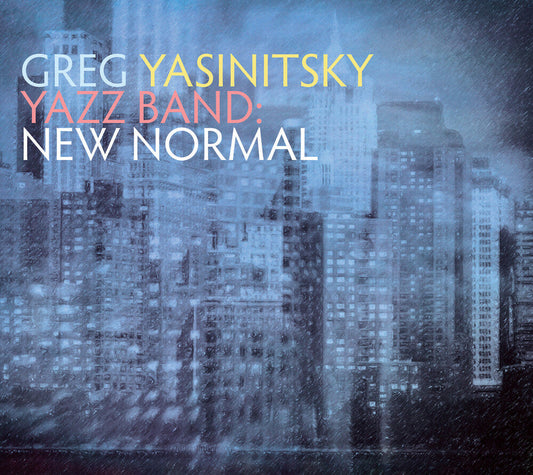 Gregory Yasinitsky - Yazz Band: New Normal [CD]