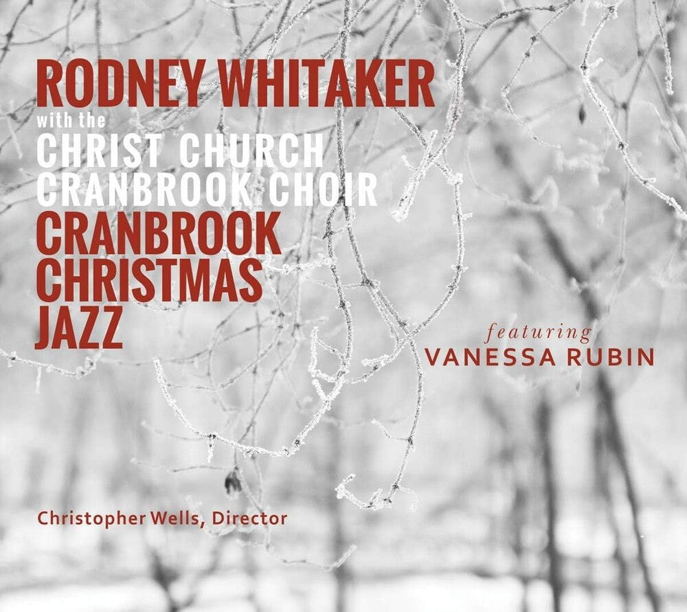Rodney Whitaker - Cranbrook Christmas Jazz Music CD