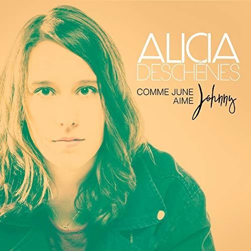Alicia Deschênes - Comme June Aime Johnny [CD]