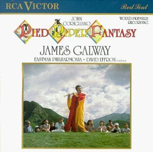 Corigliano / Effron / Eastman Phil / Galway - Pied Piper Fantasy [CD]