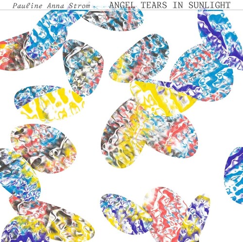 Strom,pauline Anna - Angel Tears In Sunlight - Vinyl Record