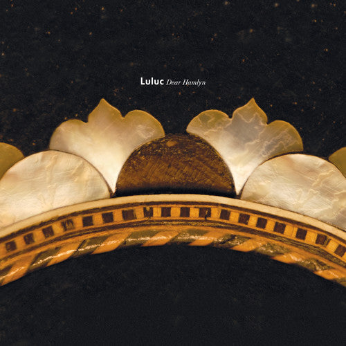 Luluc - Dear Hamlyn [LP] Vinyl Record