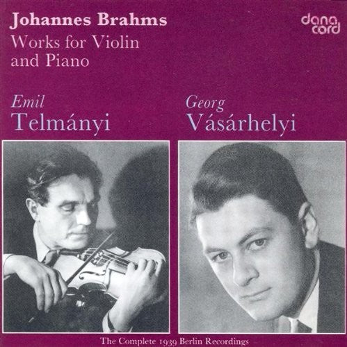 Brahms / Telmanyi / Vasarhelyi - Works For Violin & Piano Music CD