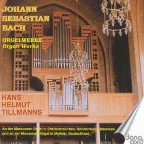 Bach / Tilmanns - Organ Works [CD]
