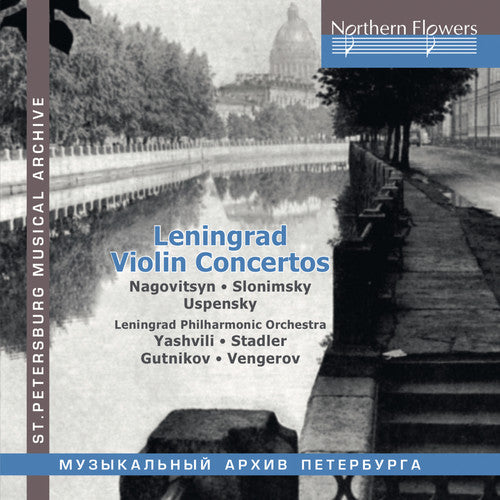 Leningrad Philharmonic Orchestra / Marina Yashvili - Leningrad Violin Concertos Nagovitsyn / Slonimsky: Uspensky [CD]