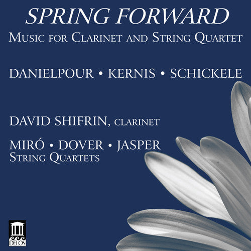 Danielpour / Shifrin / Jasper String Quartet - Spring Forward Music CD