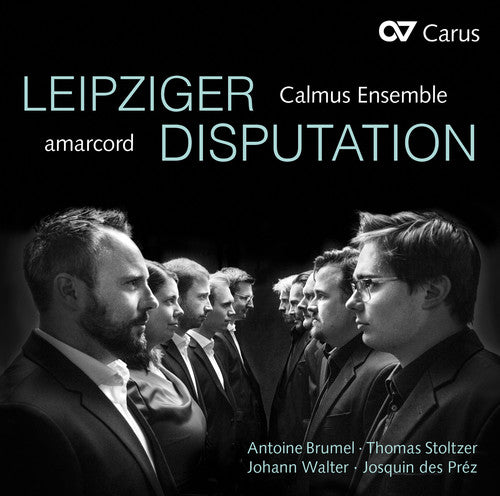 Brumel / Amarcord / Calmus Ensemble - Leipziger Disputation Music CD