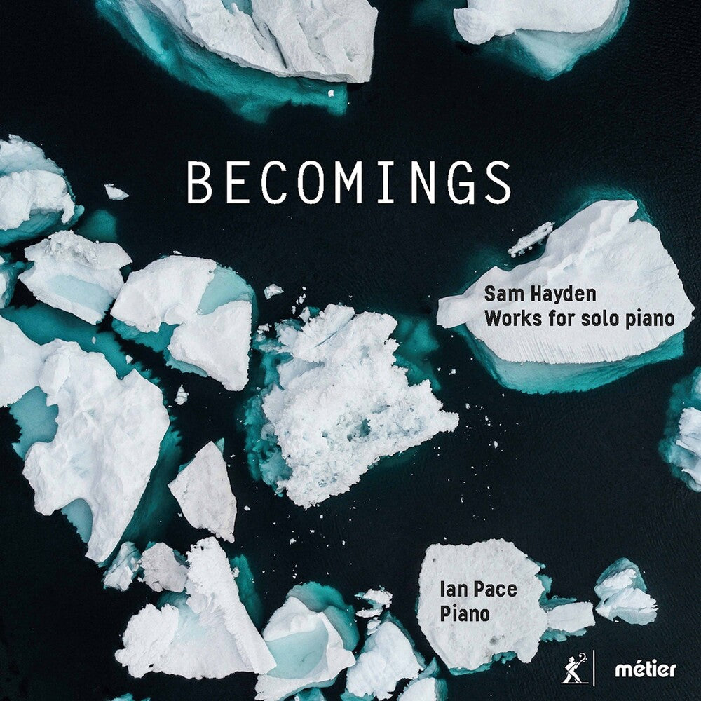 Hayden / Pace - Becomings [2 CD]