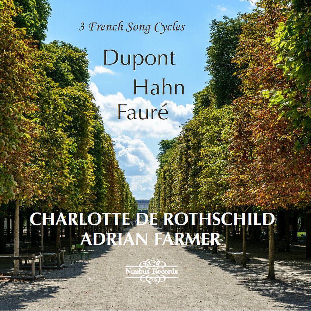 Dupont / Rothschild / Farmer - 3 French Song Cycles [CD]