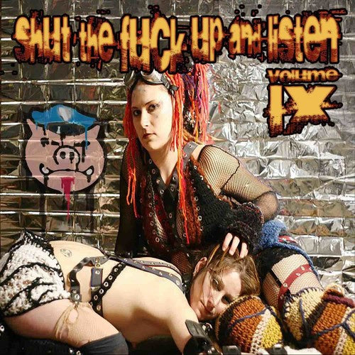 Shut The Fuck Up & Listen Volume Ix / Various - Shut The Fuck Up & Listen 9 / Various [7" Vinyl]