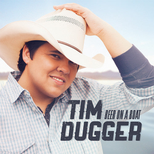 Tim Dugger - Beer On A Boat Music CD