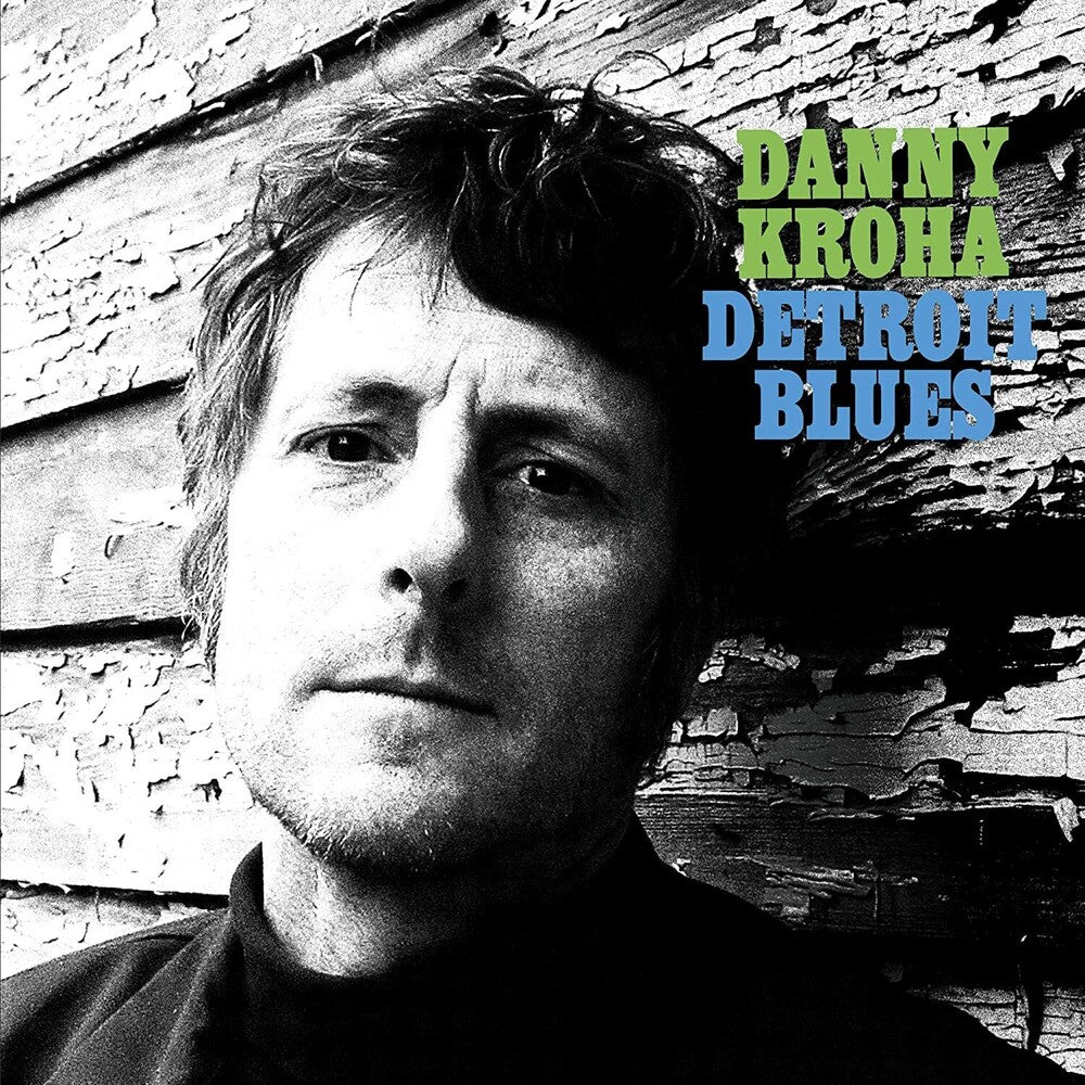 Danny Kroha - Detroit Blues [CD]
