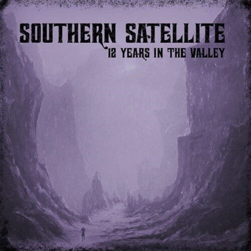 Southern Satellite - 12 Years In The Valley - Vinyl Record