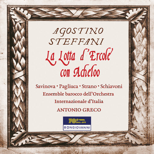 Steffani / Savinova / Schiavoni - Lotta D'ercole Con Acheloo [2 CD]