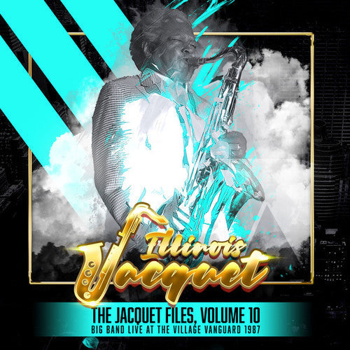 Illinois Jacquet - Jacquet Files Volume 10 [CD]