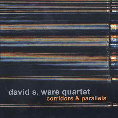 David Ware S Quartet - Corridors and Parallels [CD]