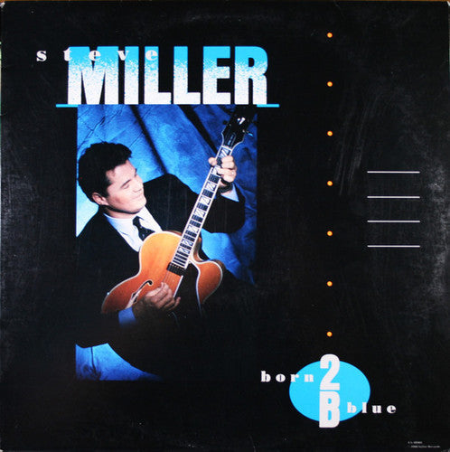 Steve Miller - Born 2 B Blue [LP] Vinyl Record