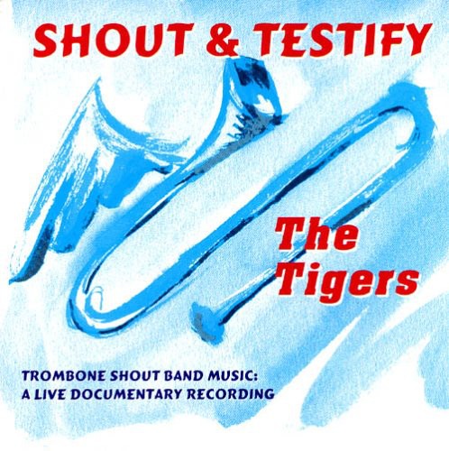 Tigers - Shout & Testify [CD]