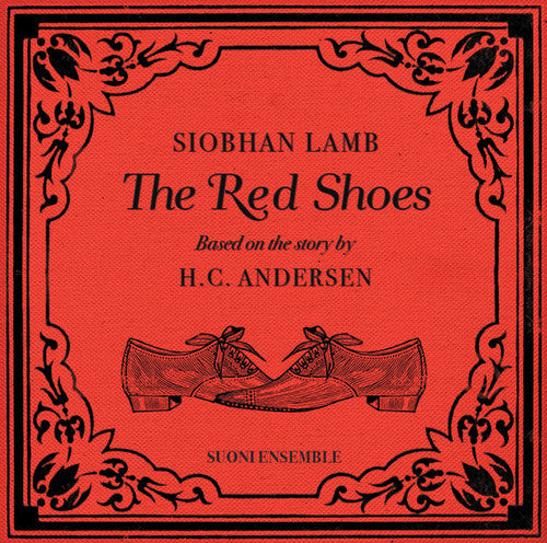 Siobhan Lamb / Suoni Ensemble - Red Shoes [CD]