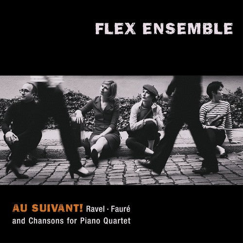 Faure / Flex Ensemble - Au Suivant Music CD