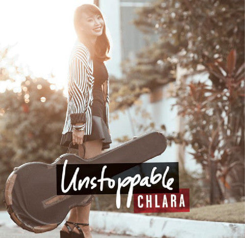Chlara - Unstoppable [Digipak]