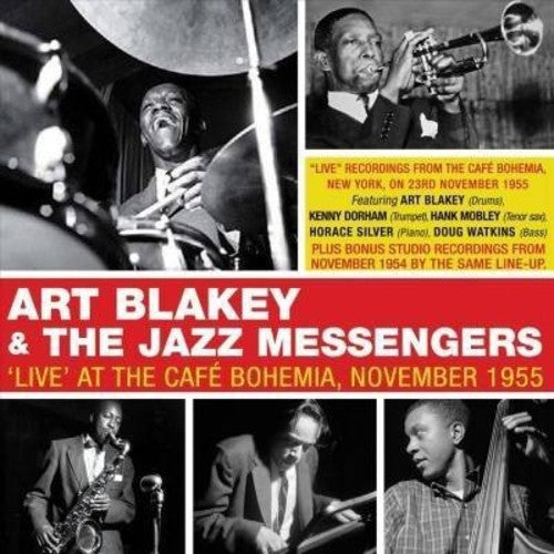 Art Blakey & The Jazz Messengers - Live At The Cafe Bohemia November 1955 [CD]