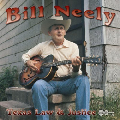 Bill Neely - Texas Law and Justice [CD]