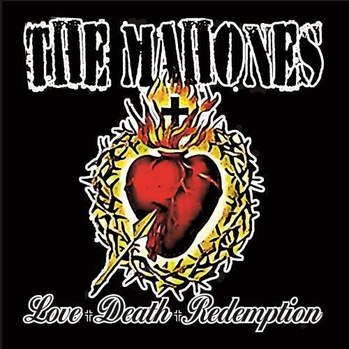 Mahones - Love + Death + Redemption Music CD