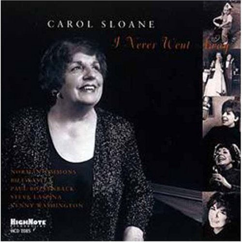 Carol Sloane - I Never Went Away Music CD