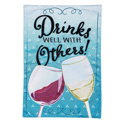 Drinks Well With Others Applique Garden Flag