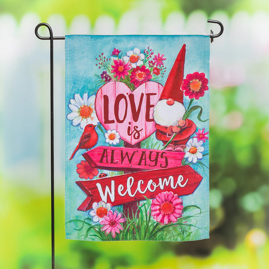Love is Always Welcome Suede Garden Flag