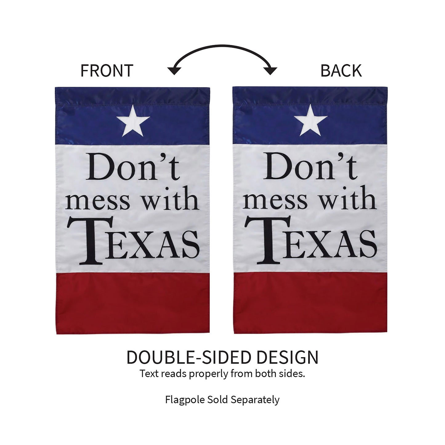 Don't Mess With Texas Garden Applique Flag